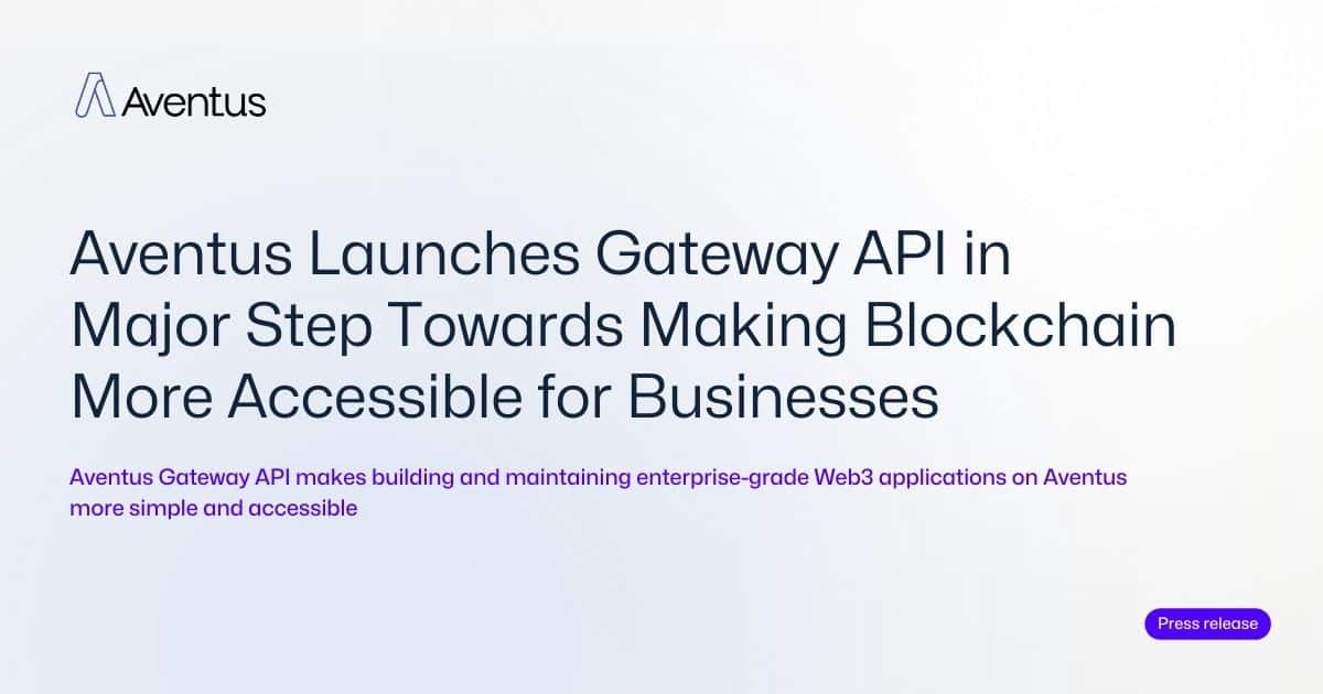 text about aventus launching gateway api