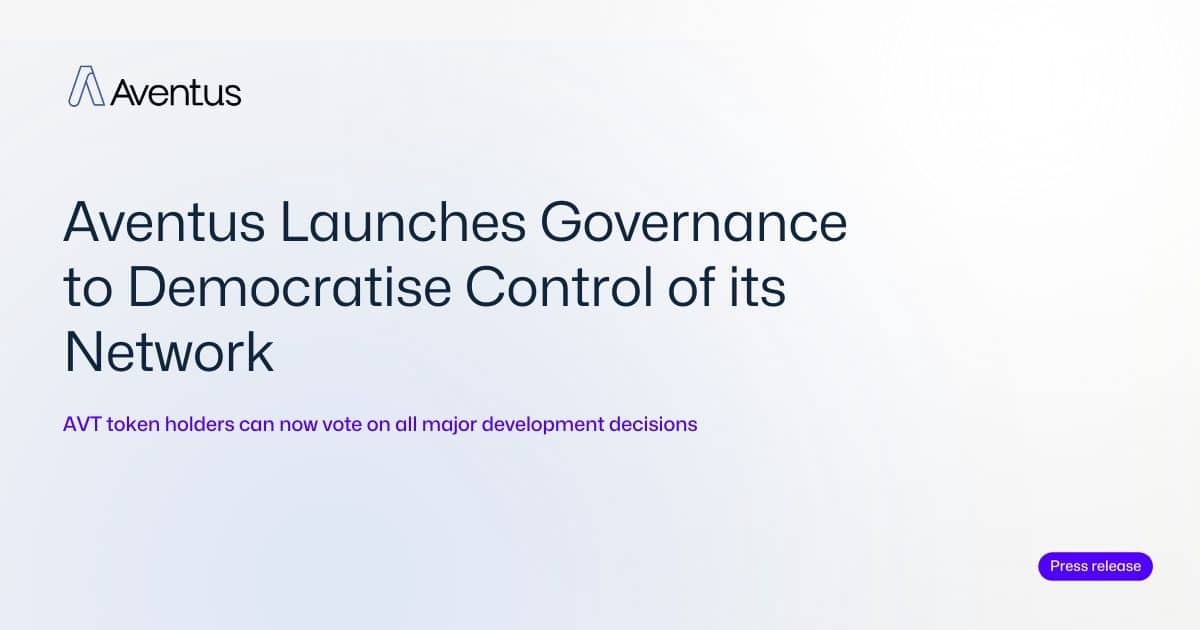 text about aventus launching governance to democratise control of its network