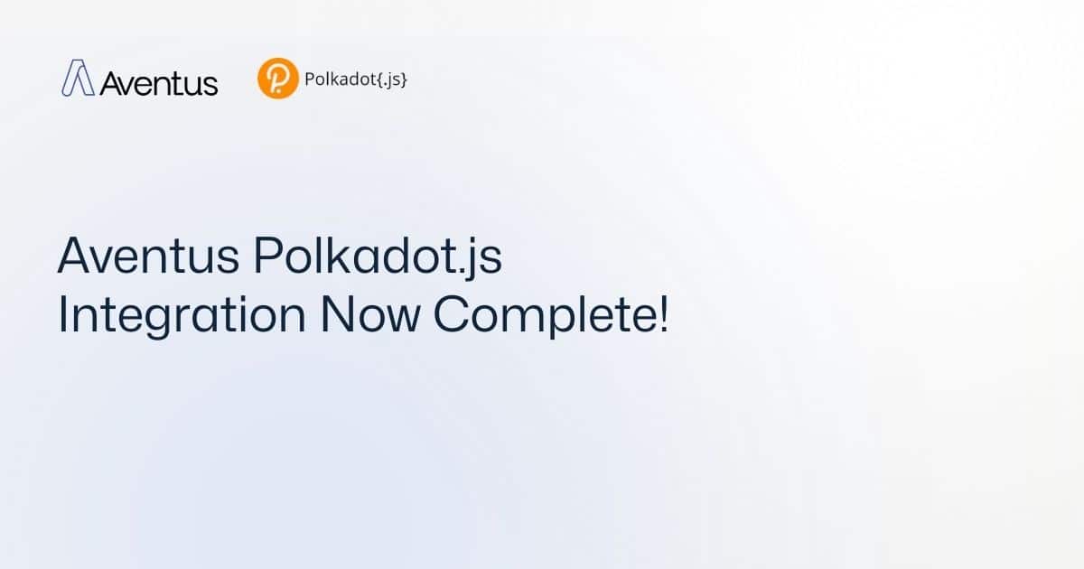 text about aventus polkadot js integration